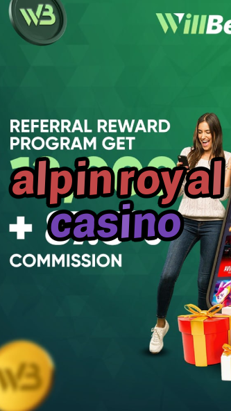 alpin royal casino-igamblinglist.com